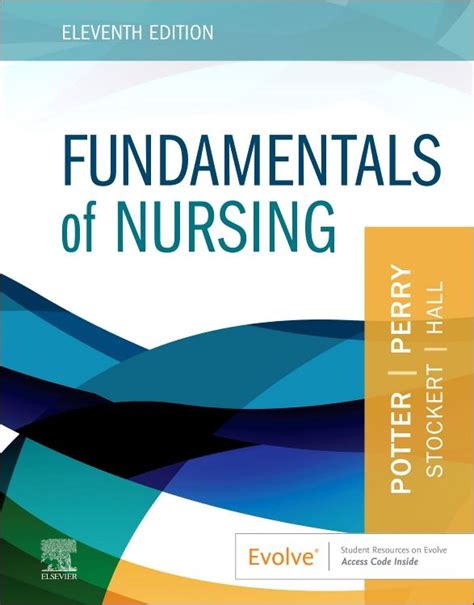  Fundamentals of Nursing, 10th Edition. . Potter and perry fundamentals of nursing quizlet